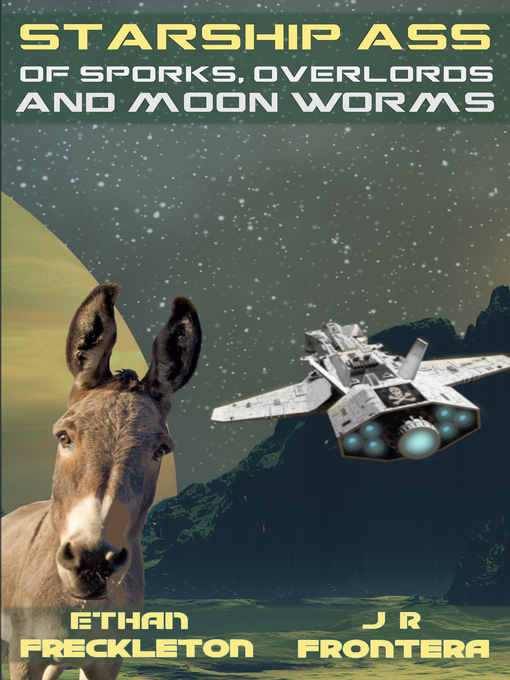 Title details for Of Sporks, Overlords, and Moon Worms by Ethan Freckleton - Wait list